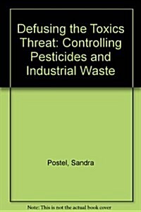 Defusing the Toxics Threat (Paperback)