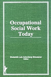 Occupational Social Work Today (Hardcover)