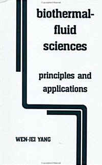 Biothermal-Fluid Sciences (Hardcover)