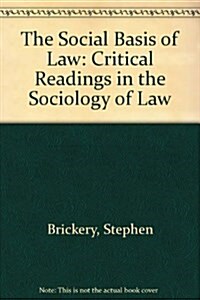 The Social Basis of Law (Paperback)