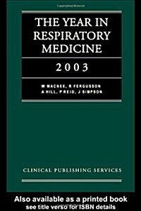 The Year in Respiratory Medicine 2003 (Hardcover)