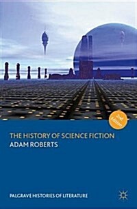 The History of Science Fiction (Paperback, 2nd ed. 2016)