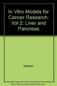 In vitro models for cancer research. v.2, : carcinomas of the liver and pancreas