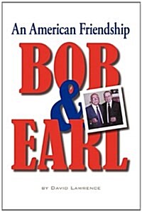 Bob & Earl: An American Friendship (Paperback)