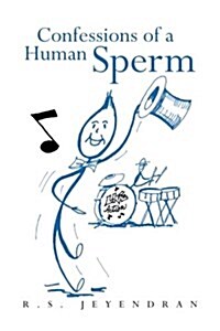 Confessions of a Human Sperm (Paperback)