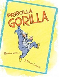 Priscilla Gorilla (Hardcover)