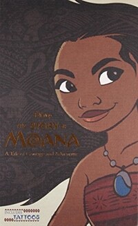 The Story of Moana: A Tale of Courage and Adventure (Hardcover)