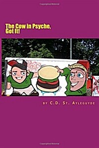 The Cow in Psyche, Got It! (Paperback, Large Print)