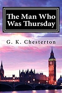 The Man Who Was Thursday (Paperback)