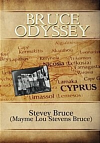 The Bruce Odyssey (Paperback)