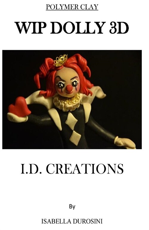 wip dolly 3d: i.d.creations (Paperback)