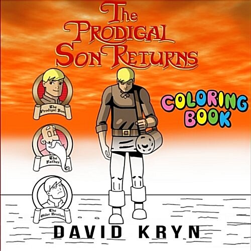 The Prodigal Son Returns Coloring Book (Paperback, CLR, CSM)
