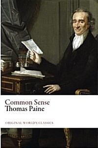 Common Sense (Original Worlds Classics) (Paperback)