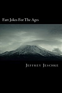 Fart Jokes for the Ages (Paperback)