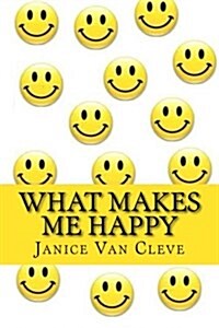 What Makes Me Happy (Paperback)