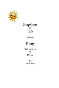 Snapshots of Life Through Poetry (Paperback)