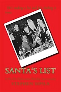 Santas List: A Ho Ho Holocaust Holiday Spectacular (Paperback)