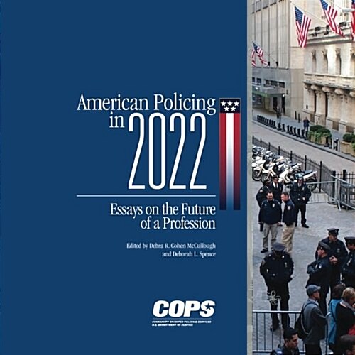 American Policing in 2022 (Paperback)
