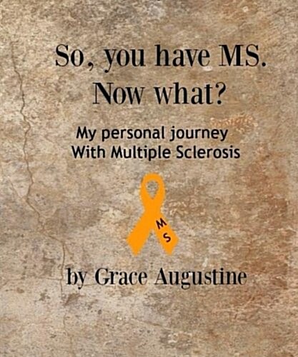 So, You Have Ms. Now What? (Paperback)