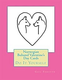 Norwegian Buhund Valentines Day Cards: Do It Yourself (Paperback)