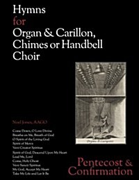 Hymns for Organ & Carillon, Chimes or Handbell Choir (Paperback)