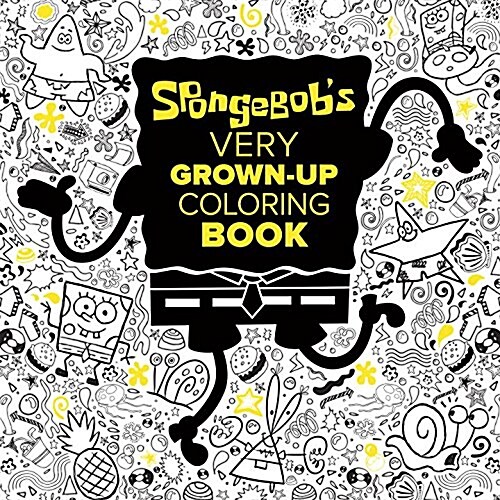 Spongebobs Very Grown-Up Coloring Book (Spongebob Squarepants) (Paperback)