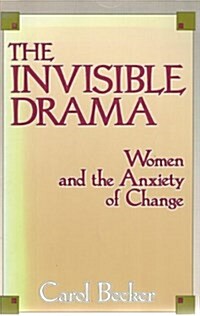 The Invisible Drama (Paperback, Reprint)