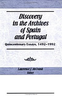 Discovery in the Archives of Spain and Portugal (Hardcover)