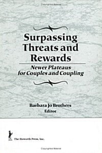 Surpassing Threats and Rewards (Hardcover)