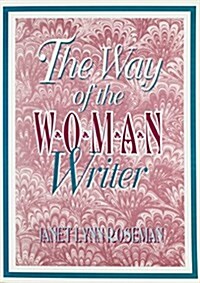 The Way of the Woman Writer (Paperback)