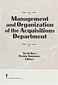 Management and Organization of the Acquisitions Department (Hardcover)
