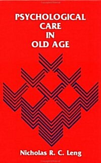 Psychological Care in Old Age (Hardcover)