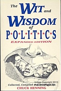 Wit and Wisdom of Politics (Paperback, Expanded, Subsequent)