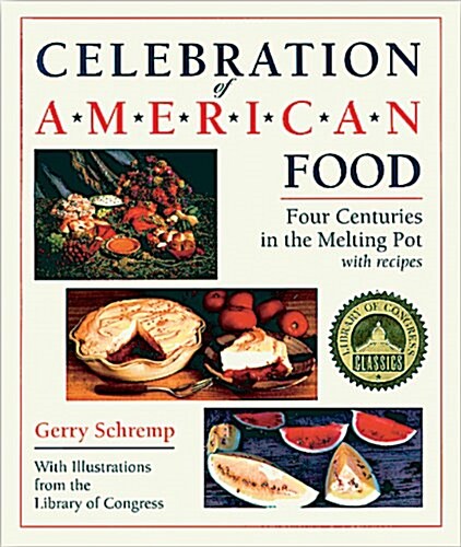 Celebration of American Food (Hardcover)