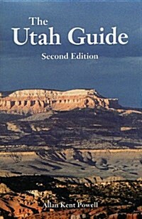 The Utah Guide (Paperback, 2nd)