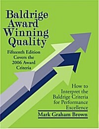 Baldrige Award Winning Quality (Paperback, 15th)