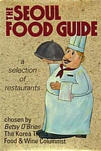 The Seoul Food Guide (Paperback)