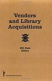 Vendors and Library Acquisitions (Hardcover)