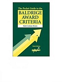 The Pocket Guide to the Baldridge Award Criteria (Paperback, 9th)