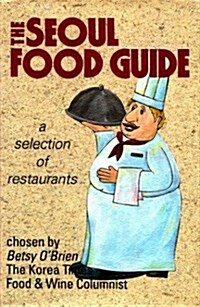 Seoul Food Guide (Hardcover)