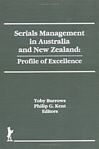 Serials Management in Australia and New Zealand (Hardcover)