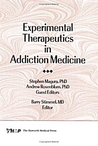 Experimental Therapeutics in Addiction Medicine (Hardcover)