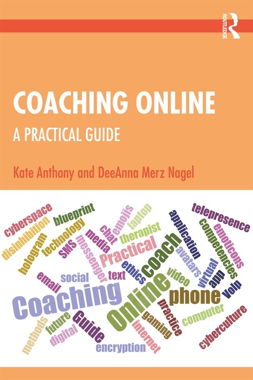 Coaching Online : A Practical Guide (Paperback)