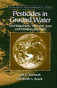 Pesticides in Ground Water (Hardcover)