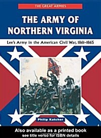 The Army of Northern Virginia (Hardcover)