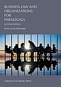 Business Law and Organizations for Paralegals (Paperback, 2nd)