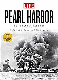 Pearl Harbor: 75 Years Later: A Day of Infamy and Its Legacy (Hardcover)