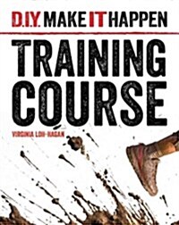 Training Course (Paperback, Reprint)