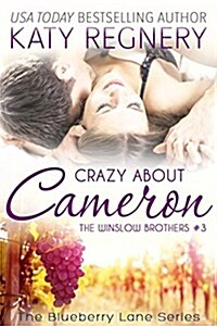 Crazy about Cameron: The Winslow Brothers #3 Volume 9 (Paperback)