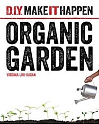 Organic Garden (Library Binding)